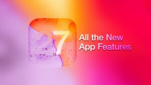 طراحی جدید در راه است؛ کدام اپلیکیشن‌های آیفون در iOS 27 تغییر چهره می‌دهند؟